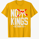 No Kings October 18 No Kings Day T-Shirt L