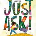 Just Ask!: Be Different, Be Brave, Be You