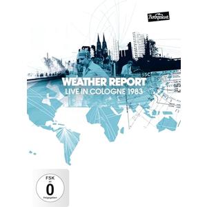 Weather Report - Live in Cologne 1983