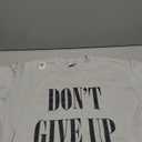 Don't Give Up T-Shirt T-Shirt, S