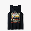 Don't Mess With Mamasaurus You'll Get Jurasskicked Mama Tank Top, Size: L