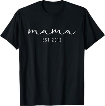 Mother's Day Shirts Mom Since 2012 Mama Est 2012 T-Shirt, Size L
