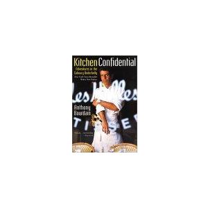 Kitchen Confidential: Adventures in the Culinary Underbelly