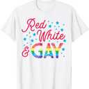 Fourth of July | Red White and Gay T-Shirt (Small)