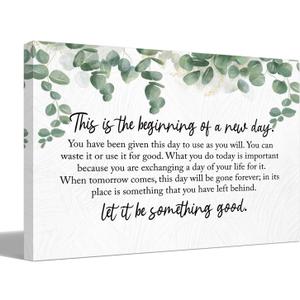 BIWSHA Inspirational This is the Beginning of a New Day Canvas Wall Art Prints Decor for Home Bathroom Bedroom Living Room Office，Motivation Themed Art Decor 16x24 Inch,Positive Saying Art Gifts