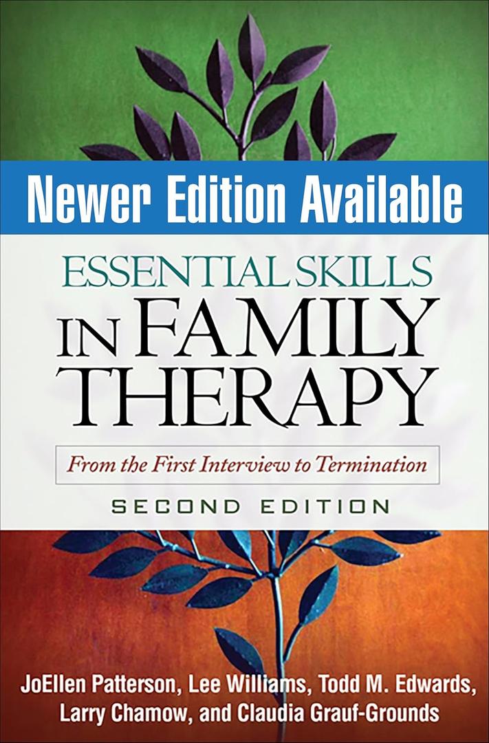 Essential Skills in Family Therapy: From the First Interview to Termination, 2nd Edition