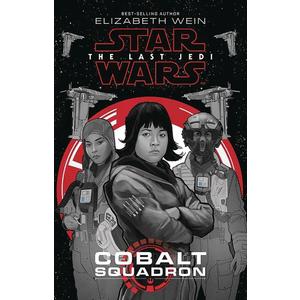 Star Wars: The Last Jedi Cobalt Squadron, Hardcover