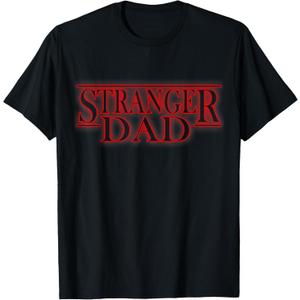 Stranger Dad - Funny Father's Day or Birthday Themed T-Shirt Small