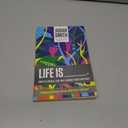 Life Is _____.: God's Illogical Love Will Change Your Existence