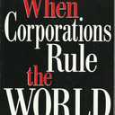 When Corporations Rule the World
