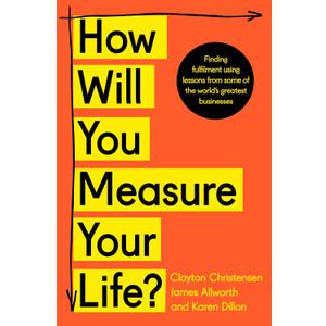 How Will You Measure Your Life?, Book 