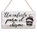 3 x Un Cafecito Para El Chisme Wooden Hanging Sign