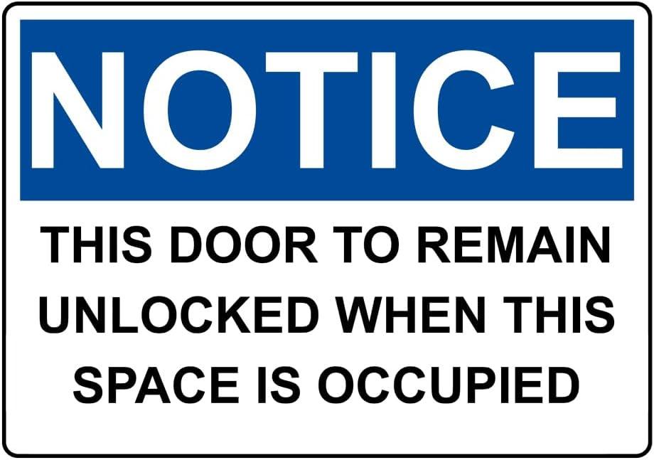 OSHA NOTICE THIS DOOR TO REMAIN UNLOCKED Sign Style 2920 Caution Metal Tin Sign 12x16 Inch for Safety