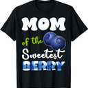 Mom Berry 1st Birthday Blueberry Theme Sweetest of Berry T-Shirt