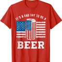 Its A Bad Day To Be A Beer Shirt Red T-Shirt XL