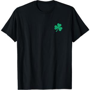 Funny Four Leaf Clover Irish Shamrock St.Patricks Day Green T-Shirt, 2XL