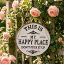 Funny Garden Metal Sign – "This Is My Happy Place Don't F It Up", Vintage Round Wall Decor for Home, Garden, Bar, Coffee Shop, 12x12in