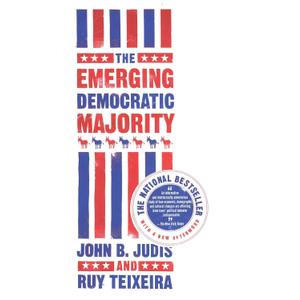 The Emerging Democratic Majority