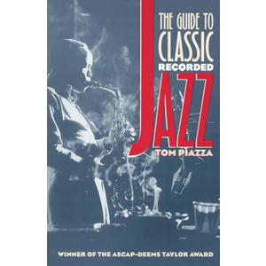 The Guide to Classic Recorded Jazz