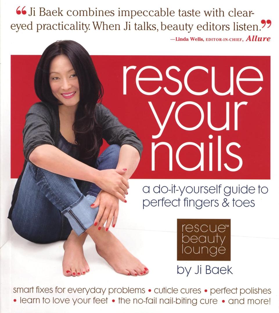 Rescue Your Nails a Do-It-Yourself Guide to Perfect fingers & Toes