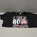 It Took Me 80 Years To Look This Good 80th Birthday T-Shirt Size XL