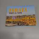 Israel: Then and Now