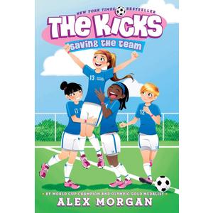 Saving the Team (The Kicks) (Book)