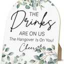 Wedding Table Decor, Wedding Reception Decorations Wood Arch Sign, WeddingAccessories for Reception, The Drinks are on Us Wooden Sign with Stand for WeddingOpen Bar, 8x10 Inch