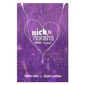 Nick & Norah's Infinite Playlist by Rachel Cohn (Author), David Levithan (Author)