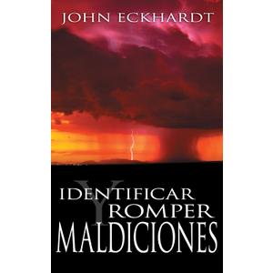 Identificar y romper maldiciones (Spanish Edition)
