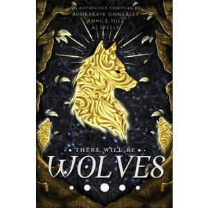 There Will Be Wolves