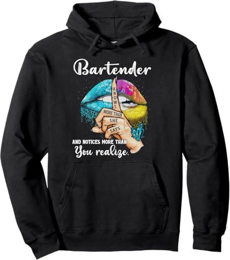 Bartender Knows More Than You Says And Notice More Than You Pullover Hoodie, S, Black