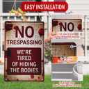 10 x Halloween Decorations Metal Tin Sign for Outdoor Yard, Garage Wall, Rustic Vintage No Trespassing We're Tired of Hiding The Bodies, 7.8x11.8in