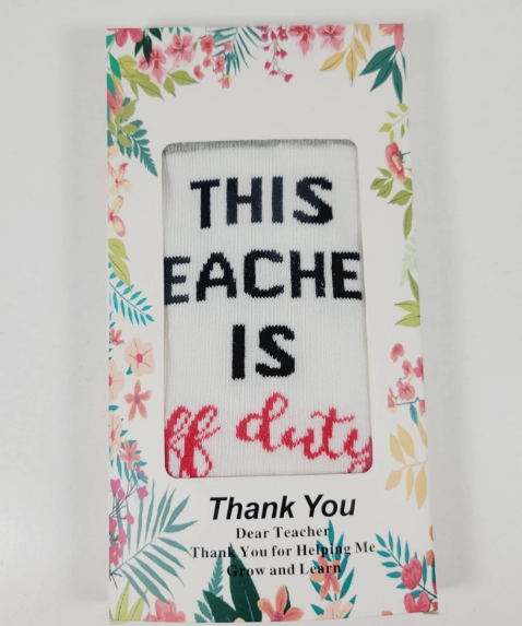 Best Teacher Ever Socks “This Teacher Is Off Duty” Sole Women's One Size 6 - 11 (Pack Of 2)