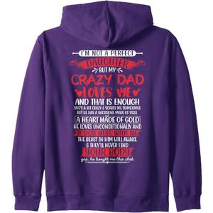 I'm Not A Perfect Daughter But My Crazy Dad Loves Daughter Zip Hoodie (Purple, S)