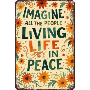 Vintage Tin Sign - "Imagine All The People Living Life in Peace" Inspirational Quote Metal Wall Art, Retro Hippie Boho Decor for Home, Cafe, Yoga Studio, Meditation Room 