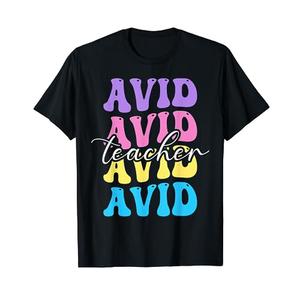 Avid Teacher Appreciation Back To School T-Shirt for Men Women, XL