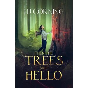 Then The Trees Said Hello: Large Print (Book)