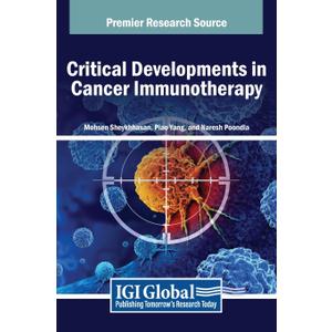 Critical Developments in Cancer Immunotherapy