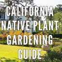 California Native Plant Gardening Guide: Transform Your Garden with Sustainable and Vibrant Native Plants: An Essential Guide for California Gardening Admirers and Nature Lovers Alike. -MAGGIE Q GREAVES