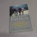 Getting Physical: The Rise of Fitness Culture in America (CultureAmerica)