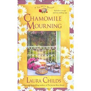 Chamomile Mourning (A Tea Shop Mystery)