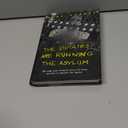 The Inmates Are Running the Asylum