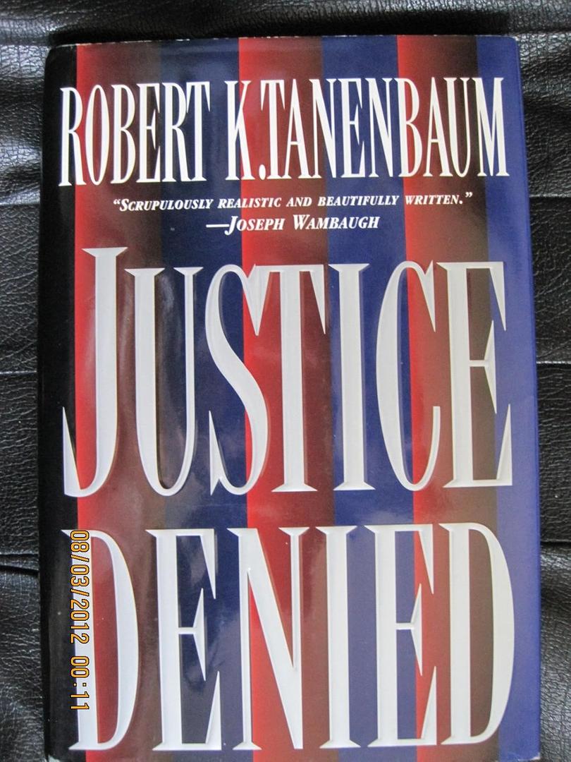 Justice Denied, Hardcover