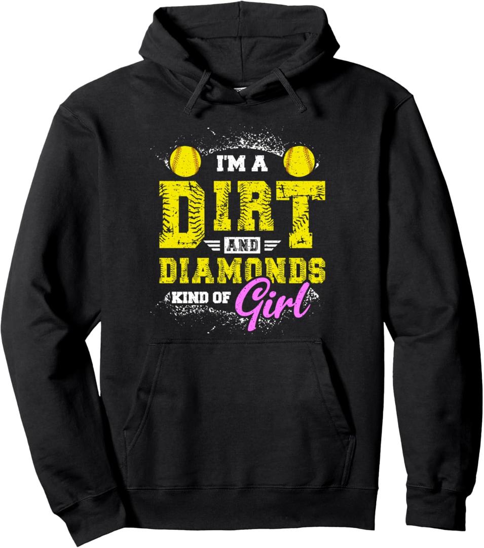 I'm a Dirt and Diamond Kind of Girl Softball Pullover Hoodie, S