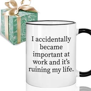 Funny Sarcastic Work Gifts for Coworkers Friends Women Men, I Accidentally Became Important Funny Office Mug Gifts for New Coworkers, Novelty New Job Gift Mug 11oz
