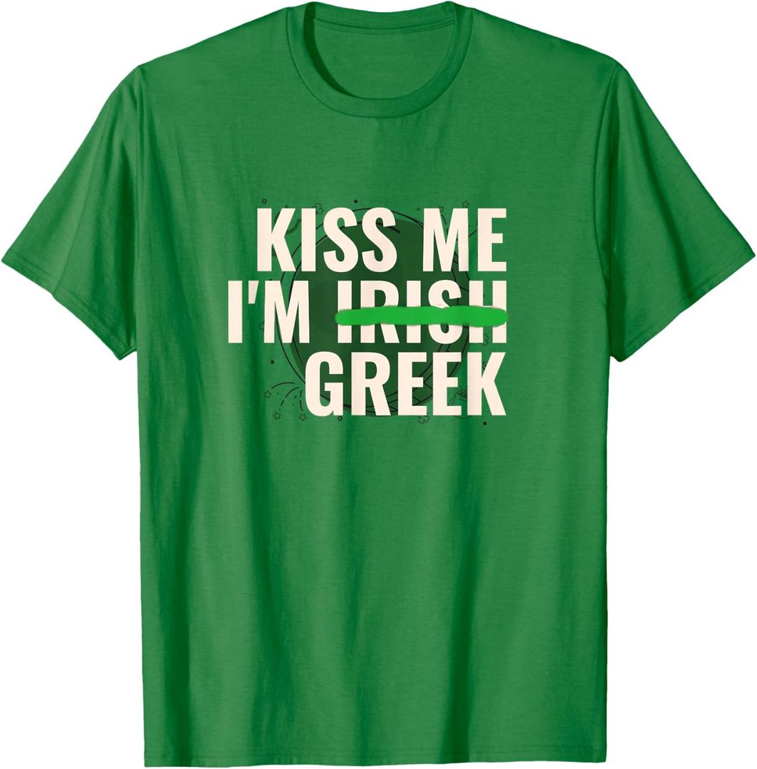 Kiss Me Im Irish Greek - Funny St Patricks Day T-Shirt M