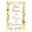 Visions of Sugarplums: A Cookbook of Cakes, Cookies, Candies & Confections from All the Countries that Celebrate Christmas