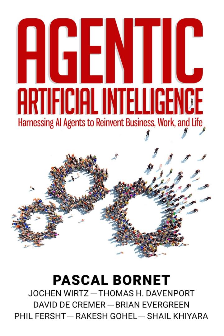 Agentic Artificial Intelligence: Harnessing AI Agents to Reinvent Business, Work and Life