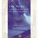 The Fight: A Practical Handbook for Christian Living (The IVP Signature Collection)